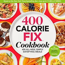 E-Book (epub) 400 Calorie Fix Cookbook von Liz Vaccariello, Editors Of Prevention Magazine, Mindy Hermann