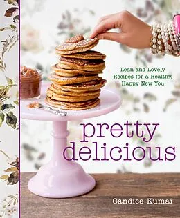 E-Book (epub) Pretty Delicious von Candice Kumai