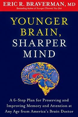 E-Book (epub) Younger Brain, Sharper Mind von Eric R. Braverman