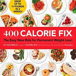 E-Book (epub) 400 Calorie Fix von Liz Vaccariello, Mindy Hermann, Editors Of Prevention