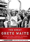 E-Book (epub) The Great Grete Waitz von Editors of Runner's World Maga