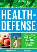 E-Book (epub) Health-Defense von Bill Gottlieb, Editors Of Prevention Magazine