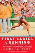 E-Book (epub) First Ladies of Running von Amby Burfoot