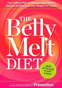 E-Book (epub) The Belly Melt Diet von Editors Of Prevention Magazine