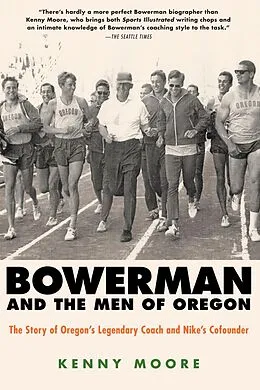 E-Book (epub) Bowerman and the Men of Oregon von Kenny Moore