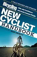 E-Book (epub) Bicycling Magazine's New Cyclist Handbook von Ben Hewitt, Editors of Bicycling Magazine