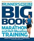 E-Book (epub) The Runner's World Big Book of Marathon and Half-Marathon Training von Jennifer Van Allen, Bart Yasso, Amby Burfoot