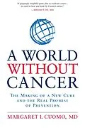 E-Book (epub) A World without Cancer von Margaret I. Cuomo