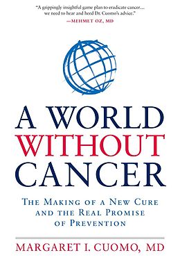 eBook (epub) A World without Cancer de Margaret I. Cuomo