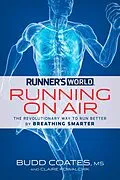 E-Book (epub) Runner's World Running on Air von Budd Coates, Claire Kowalchik, Editors of Runner's World Maga