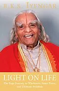 E-Book (epub) Light on Life von B. K. S. Iyengar, John J. Evans, Douglas Abrams