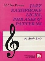 E-Book (pdf) Jazz Saxophone Licks, Phrases &amp; Patterns von Arnie Berle