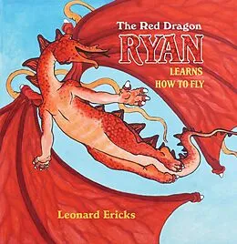 E-Book (epub) Red Dragon Ryan Learns How to Fly von Leonard Ericks