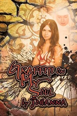 E-Book (epub) Graffiti on My Soul von 