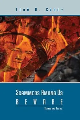 E-Book (epub) Scammers Among Us Beware~Scam Prevention von Leon Carey