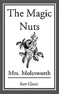 E-Book (epub) The Magic Nuts von Molesworth