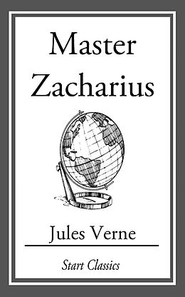 E-Book (epub) Master Zacharius von Jules Verne