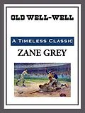 E-Book (epub) Old Well-Well von Zane Grey