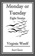 E-Book (epub) Monday or Tuesday von Virginia Woolf