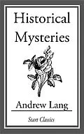 E-Book (epub) Historical Mysteries von Andrew Lang