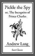 E-Book (epub) Pickle the Spy von Andrew Lang