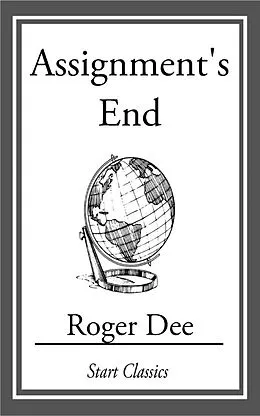 E-Book (epub) Assignment's End von Roger Dee