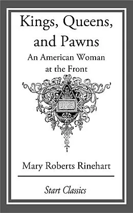 E-Book (epub) Kings, Queens, and Pawns von Mary Roberts Rinehart