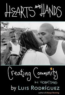 E-Book (epub) Hearts and Hands von Luis Rodriguez