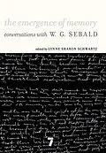 E-Book (epub) The Emergence of Memory von W. G. Sebald