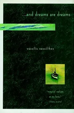 E-Book (epub) ... And Dreams Are Dreams von Vassilis Vassilikos