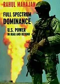 E-Book (epub) Full Spectrum Dominance von Rahul Mahajan