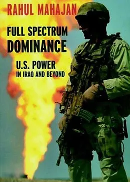 E-Book (epub) Full Spectrum Dominance von Rahul Mahajan