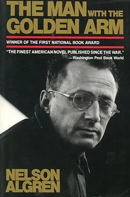 E-Book (epub) The Man with the Golden Arm von Nelson Algren