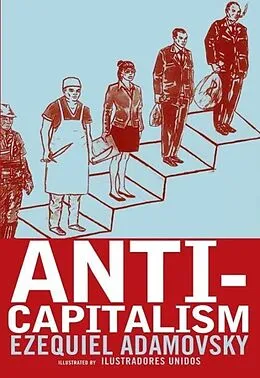 E-Book (epub) Anti-Capitalism von Ezequiel Adamovsky