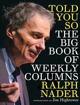 E-Book (epub) Told You So von Ralph Nader