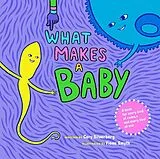 Fester Einband What Makes a Baby ? von Cory Silverberg