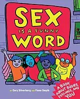 Fester Einband Sex is a Funny Word von Cory Silverberg, Fiona Smyth