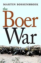 Livre Relié The Boer War de Martin Bossenbroek, Yvette Rosenberg