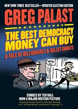 E-Book (epub) The Best Democracy Money Can Buy von Greg Palast