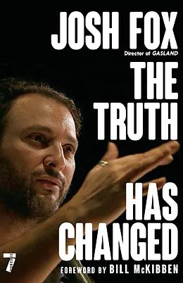 E-Book (epub) The Truth Has Changed von Josh Fox
