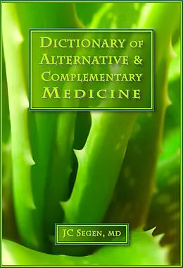 E-Book (epub) Dictionary of Alternative & Complementary Medicine von Joseph C Segen