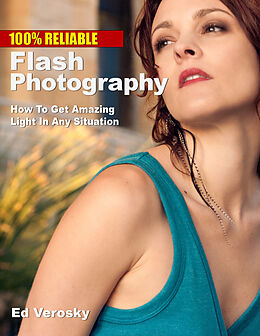 E-Book (epub) 100% Reliable Flash Photography von Edward Verosky