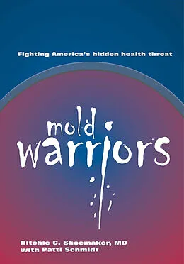 E-Book (epub) Mold Warriors von MD & Patti Schmidt Richie C. Shoemaker