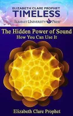 E-Book (epub) The Hidden Power of SOund von Elizabeth Clare Prophet