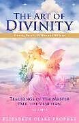 Couverture cartonnée The Art of Divinity: Volume Two de Elizabeth Clare Prophet, Mark L Prophet