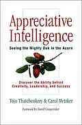 E-Book (epub) Appreciative Intelligence von Tojo Thatchenkery, Carol Metzker