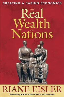 E-Book (epub) The Real Wealth of Nations von Riane Eisler