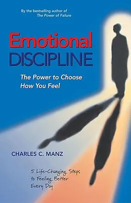 E-Book (epub) Emotional Discipline von Charles C. Manz