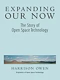 E-Book (epub) Expanding Our Now von Harrison H. Owen