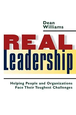 E-Book (epub) Real Leadership von Dean Williams